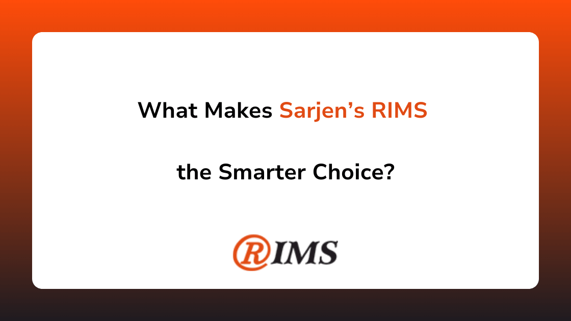 What Makes Sarjen’s RIMS the Smarter Choice?